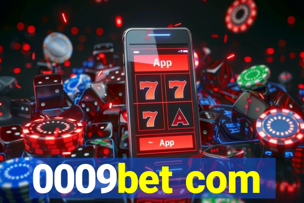 0009bet com